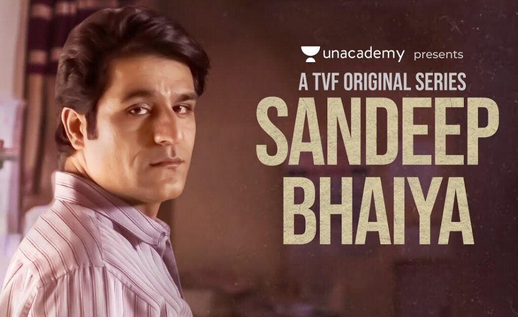 Sandeep Bhaiya - A TVF Original Series Coming Soon on YouTube